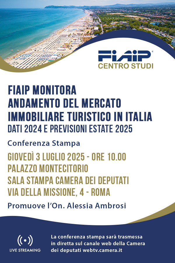 Fiaip Monitora: Andamento del mercato immobiliare turistico in Italia. Dati 2024 e previsioni Estate 2025